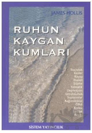 Ruhun Kaygan Kumları