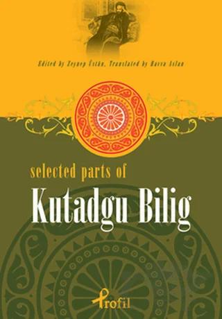 Selected Parts Of Kutadgu Bilig – Kolektif – Profil Kitap kitap kapağı