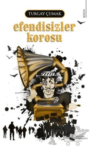 Efendisizler Korosu