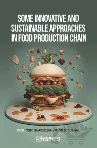 Some Innovatıve And Sustainable Approaches In Food Production Chain