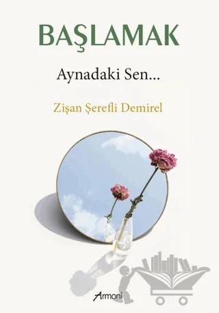 Başlamak - Aynadaki Sen
