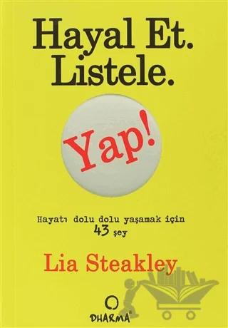 Hayal Et. Listele. Yap!