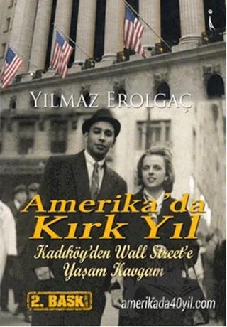 Amerika’da Kırk Yıl
