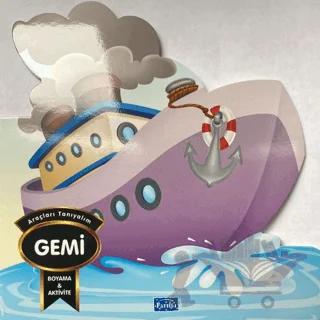 Araçları Tanıyalım - Gemi