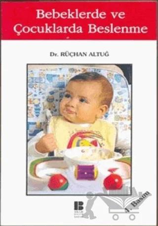 Bebeklerde ve Çocuklarda Beslenme