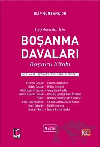 Uygulayıcılar İçin Boşanma Davaları Başvuru Kitabı (Açıklamalı - İçtihatlı - Uygulamalı - Örnekli)