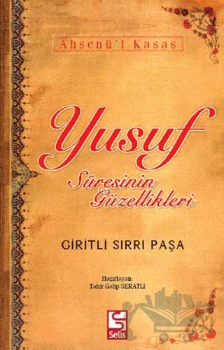 Yusuf Suresinin Güzellikleri