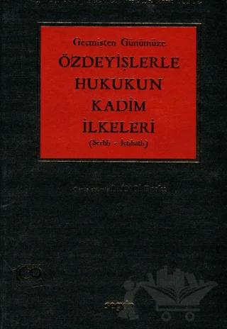 Özdeyişlerle Hukukun Kadim İlkeleri