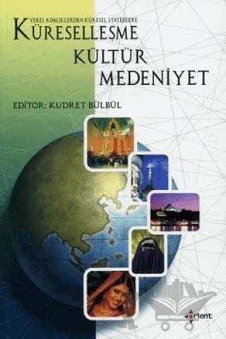 Küreselleşme Kültür Medeniyet