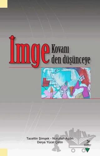 İmge Kovanı - İmgeden Düşünceye