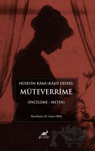 Hüseyin Kami (Kaşif Dehri) Müteverrime (İnceleme Metin)
