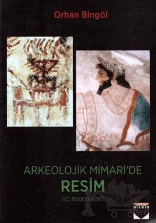 Arkeolojik Mimari'de Resim