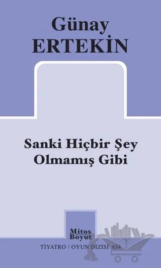 Sanki Hiçbir Şey Olmamış Gibi