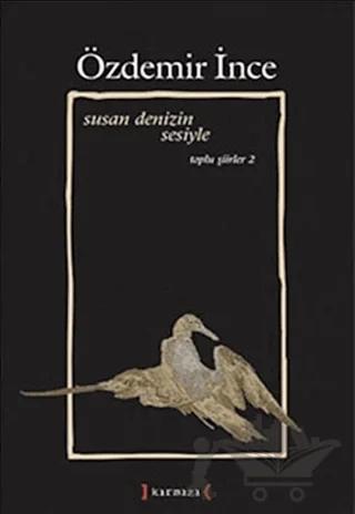 Susan Denizin Sesiyle: Toplu Şiirler – 2