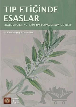 Tıp Etiğinde Esaslar