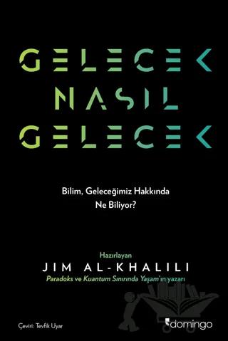 Gelecek Nasıl Gelecek