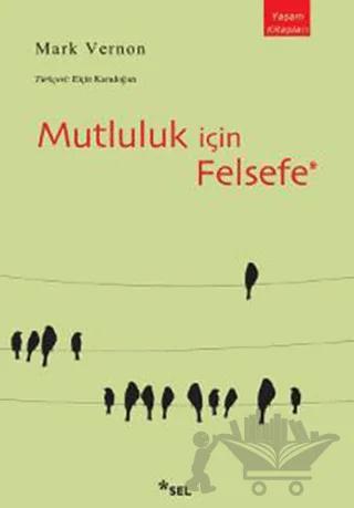 Mutluluk için Felsefe