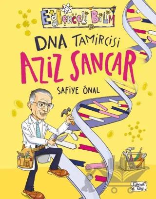 DNA Tamircisi Aziz Sancar
