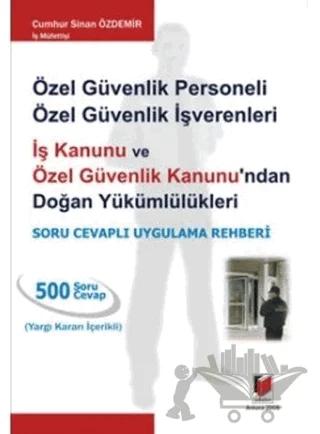 Özel Güvenlik Personeli / Özel Güvenlik İşverenleri