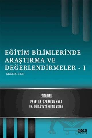Eğitim Bilimlerinde Araştırma ve Değerlendirmeler 1