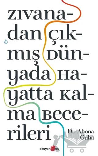 Zıvanadan Çıkmış Dünyada Hayatta Kalma Becerileri
