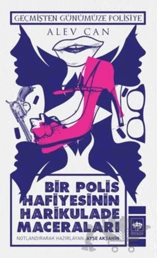 Bir Polis Hafiyesinin Harikulade Maceraları