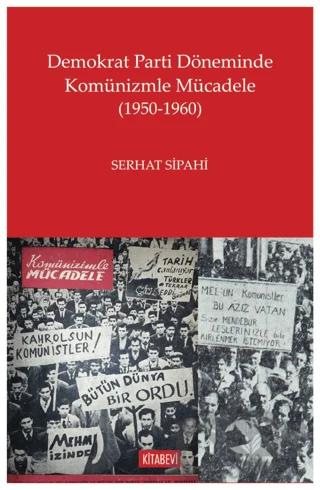 Demokrat Parti Döneminde Komünizmle Mücadele (1950-1960)