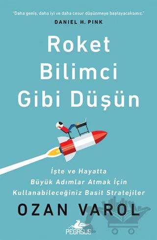 Roket Bilimci Gibi Düşün