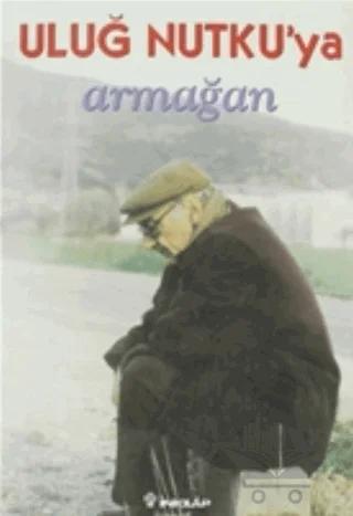 Uluğ Nutku’ya Armağan