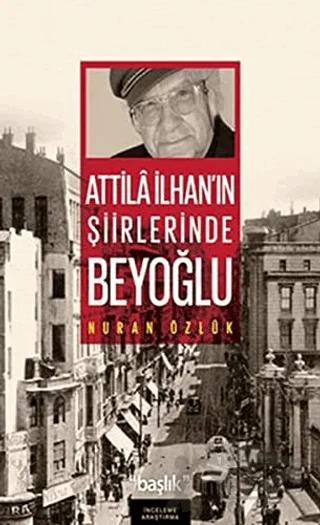 Atilla İlhan’ın Şiirlerinde Beyoğlu