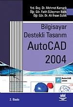 Bilgisayar Destekli Tasarım AutoCAD 2004
