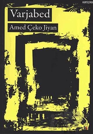 Varjabed – Amed Çeko Jiyan – Lis Basın Yayın kitap kapağı