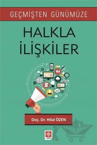 Geçmişten Günümüze Halkla İlişkiler