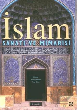İslam Sanatı ve Mimarisi
