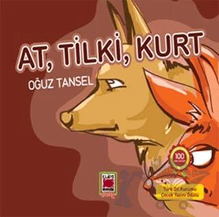 At, Tilki, Kurt