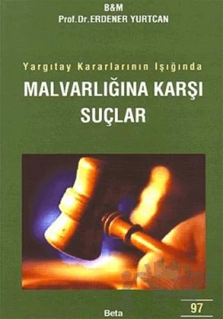 Malvarlığına Karşı Suçlar