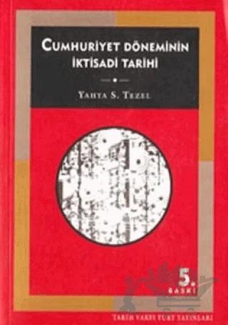 Cumhuriyet Döneminin İktisadi Tarihi (1923-1950)