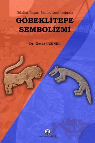Göbeklitepe Sembolizmi