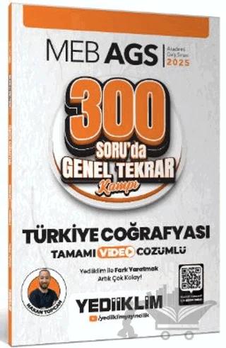 2025 MEB AGS Türkiye Coğrafyası 300 Soruda Tamamı Video Çözümlü Genel Tekrar Kampı