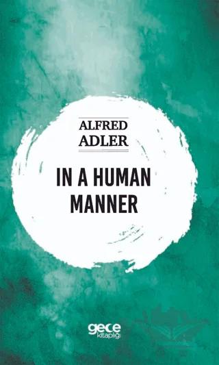 In a Human Manner