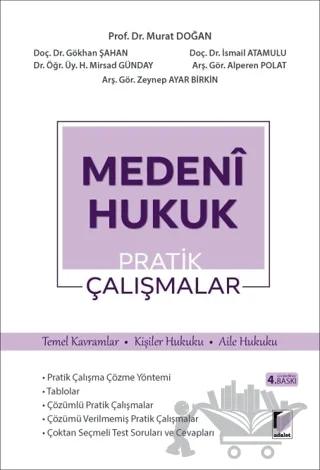 Medeni Hukuk Pratik Çalışmalar