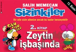 Sizinkiler - Zeytin İşbaşında