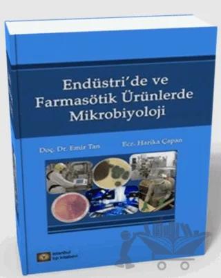 Endüstri'de ve Farmasötik Ürünlerde Mikrobiyoloji