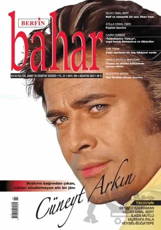 Berfin Bahar Aylık Kültür Sanat ve Edebiyat Dergisi Sayı: 294 Ağustos 2022