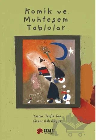 Komik ve Muhteşem Tablolar
