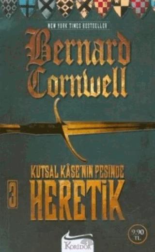 Kutsal Kase’nin Peşinde - Heretik 3. Kitap