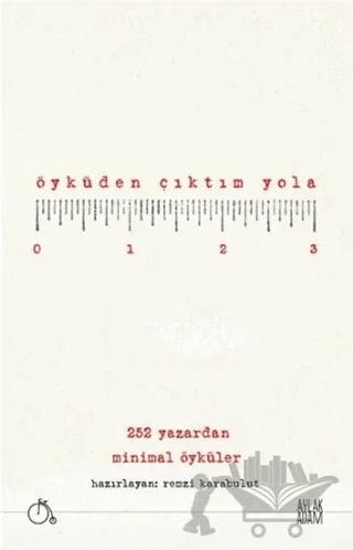 Öyküden Çıktım Yola