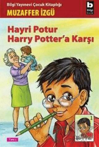 Hayri Potur Harry Potter’a Karşı