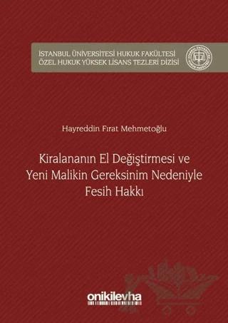 Kiralananın El Değiştirmesi ve Yeni Malikin Gereksinim Nedeniyle Fesih Hakkı