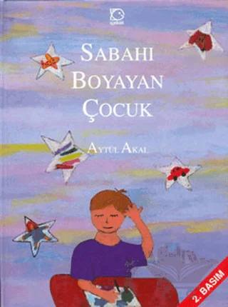 Sabahı Boyayan Çocuk